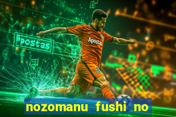 nozomanu fushi no boukensha 2 temporada