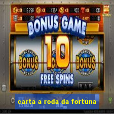 carta a roda da fortuna
