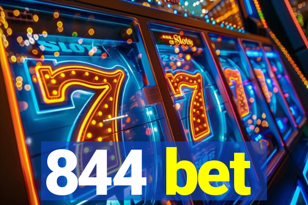 844 bet