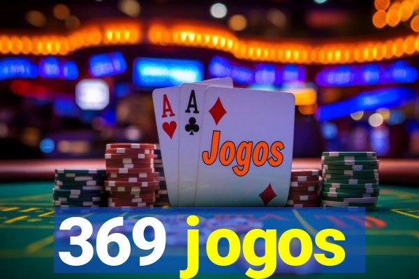 369 jogos
