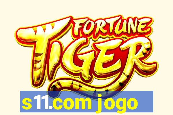 s11.com jogo
