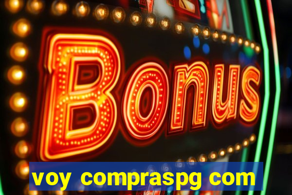 voy compraspg com