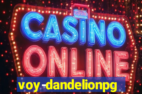 voy-dandelionpg.com
