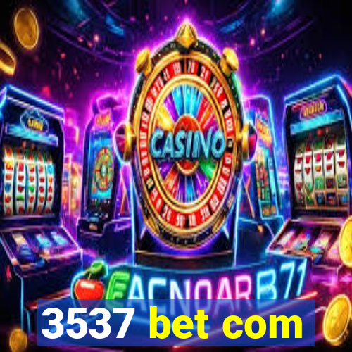 3537 bet com