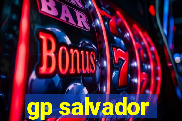 gp salvador