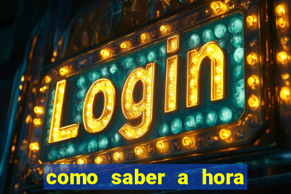 como saber a hora certa de jogar no tiger fortune