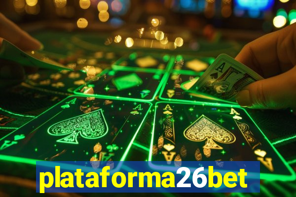plataforma26bet