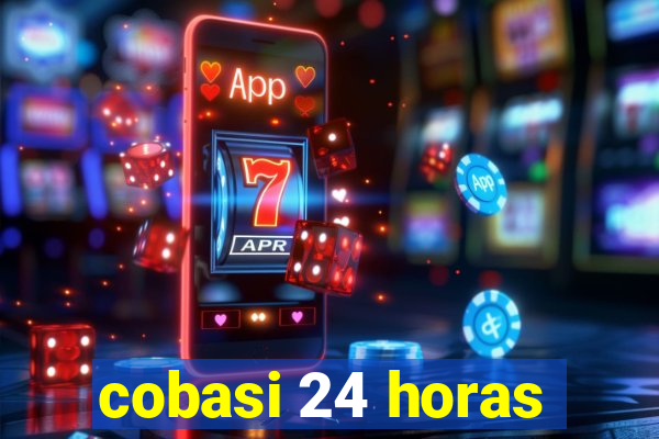 cobasi 24 horas