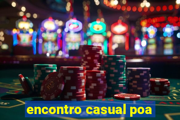 encontro casual poa