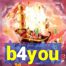 b4you