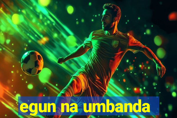 egun na umbanda