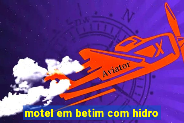 motel em betim com hidro