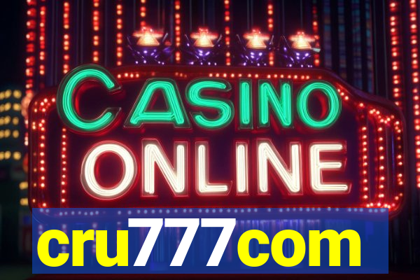 cru777com