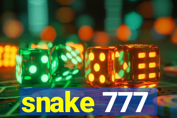 snake 777