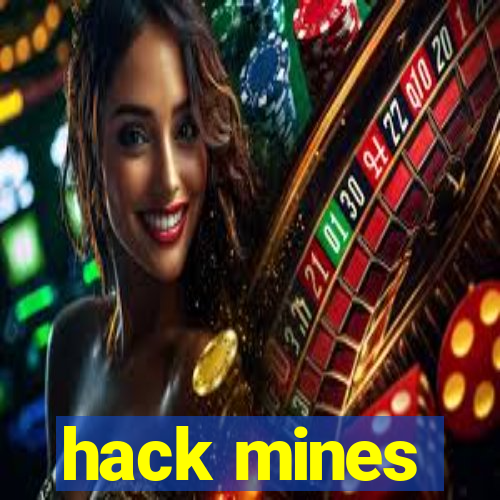 hack mines