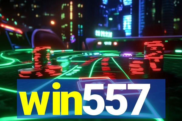 win557