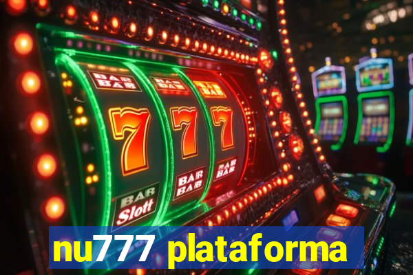 nu777 plataforma