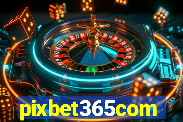 pixbet365com