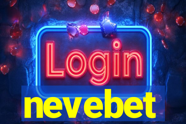 nevebet