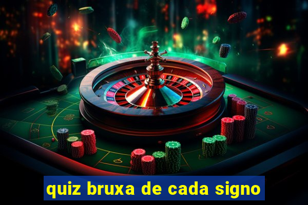 quiz bruxa de cada signo