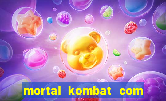 mortal kombat com dinheiro infinito