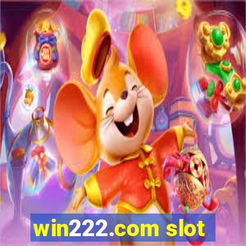 win222.com slot