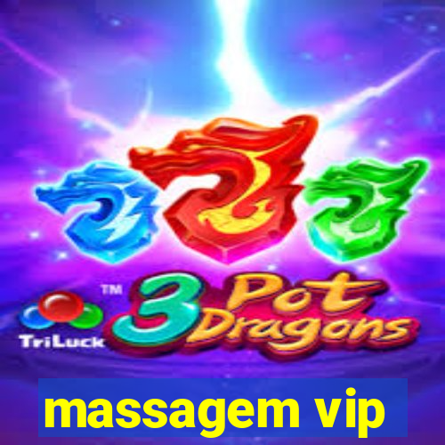 massagem vip