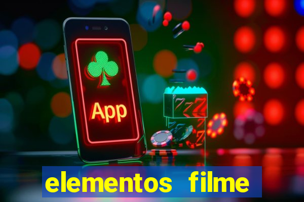 elementos filme completo dublado drive