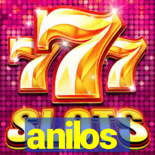anilos