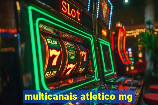 multicanais atletico mg