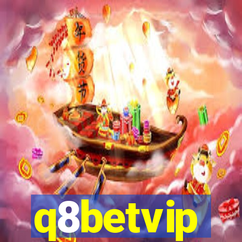 q8betvip