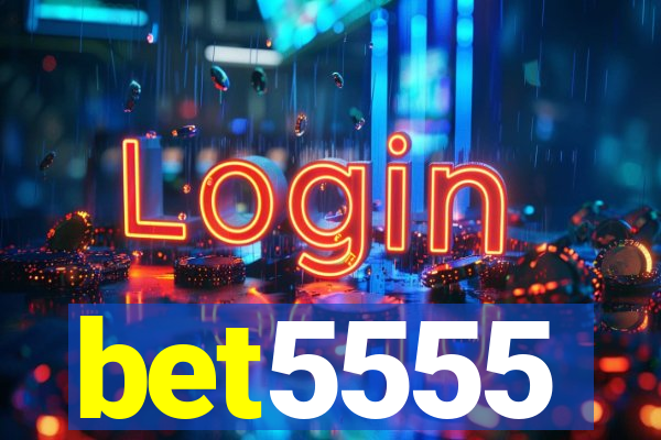 bet5555