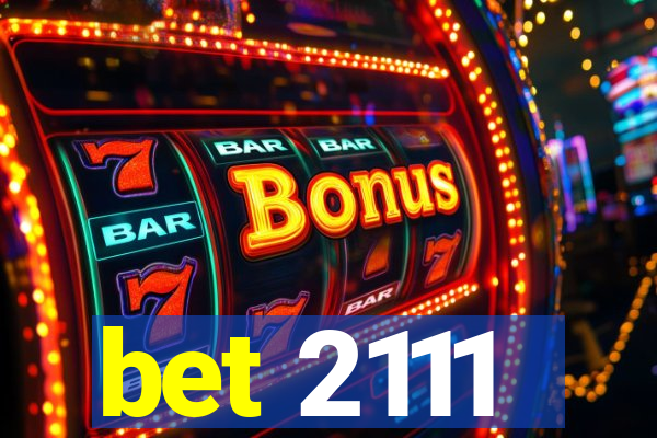bet 2111
