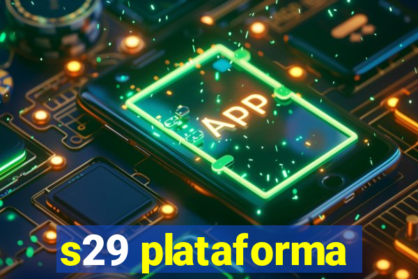 s29 plataforma