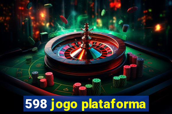 598 jogo plataforma