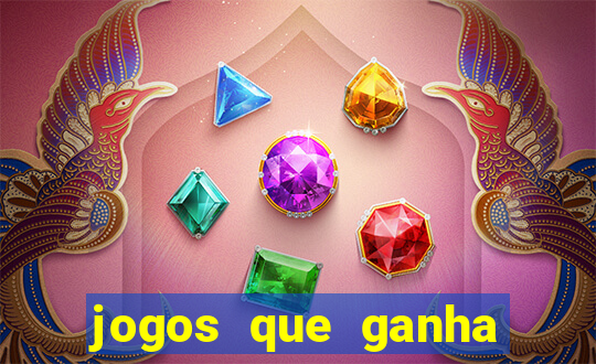 jogos que ganha dinheiro sem depositar nada
