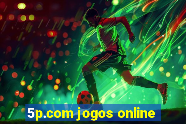 5p.com jogos online