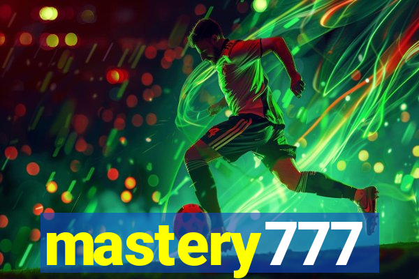 mastery777