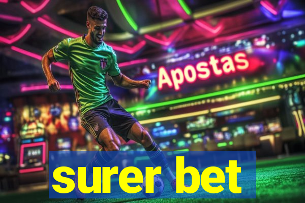 surer bet