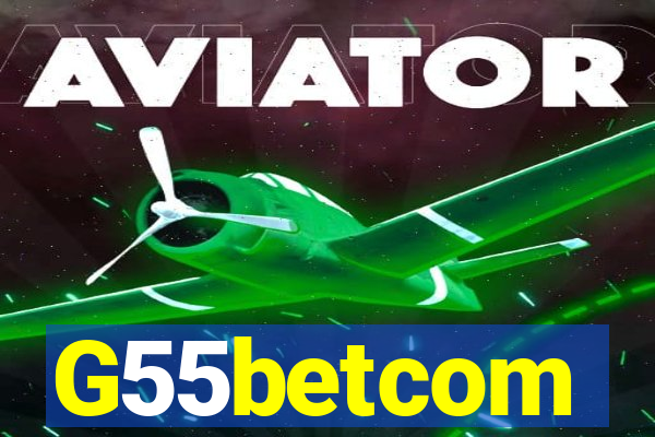 G55betcom