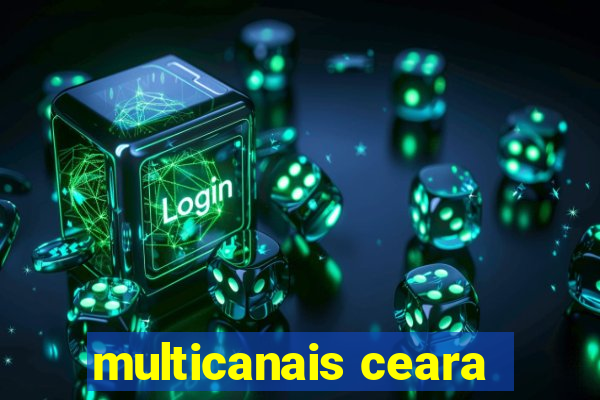 multicanais ceara