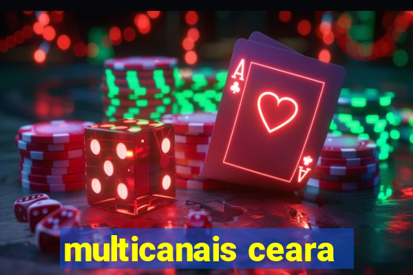 multicanais ceara