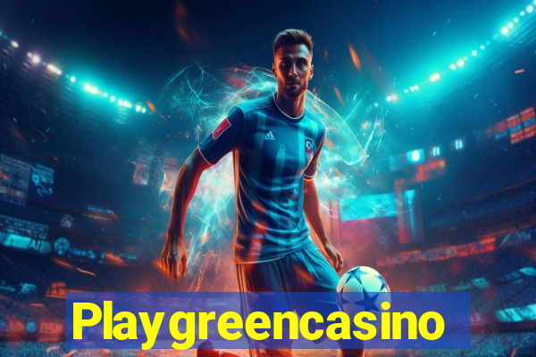 Playgreencasino